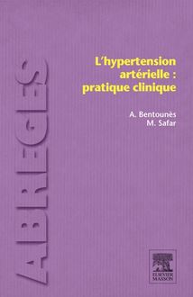 L hypertension artérielle : pratique clinique