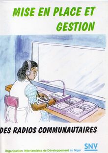 Mise en place des radios communautaires - Découvrez SNV Niger
