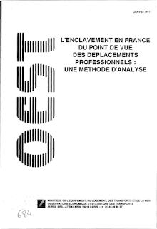 [L ]enclavement en France du point de vue des déplacements professionnels : une méthode d analyse.