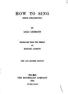 Partition How to Sing, How to Sing, Meine Gesangskunst, Lehmann, Lilli