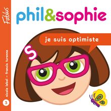 Phil & Sophie - Je suis optimiste