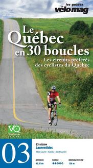 03. Laurentides (Mont-Laurier) : Le Québec en 30 boucles, Parcours .03