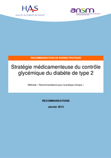 Stratégie médicamenteuse du contrôle glycémique du diabète de type 2 - Recommandations : Diabète de type 2