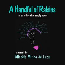 A Handful of Raisins