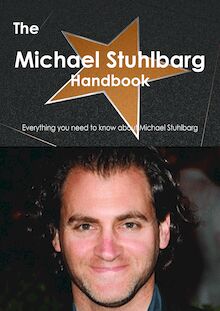 The Michael Stuhlbarg Handbook - Everything you need to know about Michael Stuhlbarg
