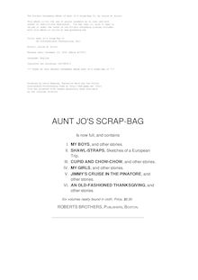 Aunt Jo s Scrap-Bag VI - An Old-Fashioned Thanksgiving, Etc.