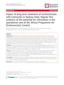 Impact of long-term treatment of onchocerciasis with ivermectin in Kaduna State, Nigeria: first evidence of the potential for elimination in the operational area of the African Programme for Onchocerciasis Control