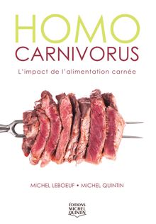 Homo carnivorus - L impact de l alimentation carnée