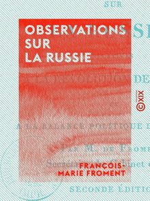 Observations sur la Russie - Relatives à la révolution de France et à la balance politique de l Europe