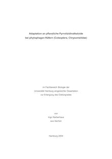 Adaptation an pflanzliche Pyrrolizidinalkaloide bei phytophagen Käfern (Coleoptera, Chrysomelidae) [Elektronische Ressource] / von Ingo Narberhaus