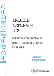 Enquête nationale 2013 : Les rencontres-dédicaces dans le secteur du livre en France