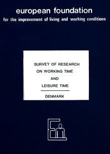 Survey of research on working time and leisure time
