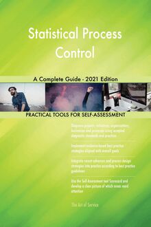 Statistical Process Control A Complete Guide - 2021 Edition