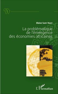La problématique de l émergence des économies africaines