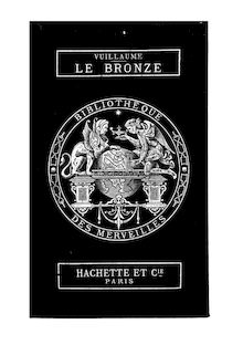 Le bronze / par Maxime Hélène