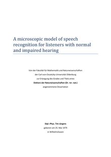 A microscopic model of speech recognition for listeners with normal and impaired hearing [Elektronische Ressource] / Tim Jürgens