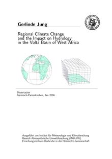 Regional climate change and the impact on hydrology in the Volta Basin of West Africa [Elektronische Ressource] / Gerlinde Jung