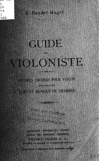 Partition Complete Book, Guide du violoniste, Oeuvres choisies pour violon ainsi que pour alto et musique de chambre, classées d après leur degré de difficulté