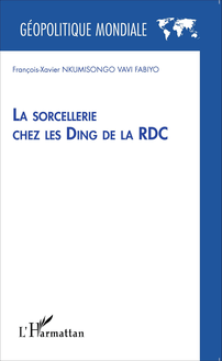 La sorcellerie chez les Ding de la RDC