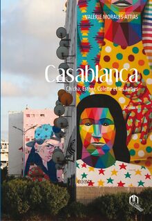 CASABLANCA - Chicha, Esther, Colette et les autres