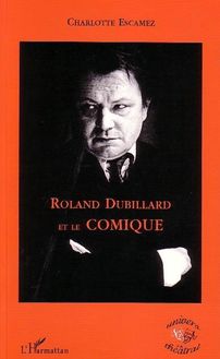 Roland Dubillard et le comique