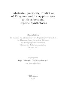 Substrate specificity prediction of enzymes and its applications to nonribosomal peptide synthetases [Elektronische Ressource] / vorgelegt von Christian Rausch