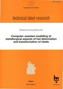 Computer assisted modelling of metallurgical aspects of hot deformation and transformation of steels