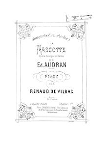 Partition  No.1, Bouquet de mélodies sur  La mascotte , Vilbac, Renaud de