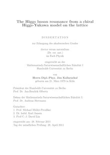 The Higgs boson resonance from a chiral Higgs-Yukawa model on the lattice [Elektronische Ressource] / Jim Kallarackal. Gutachter: Michael Müller-Preußker ; Karl Jansen ; C.-J. David Lin