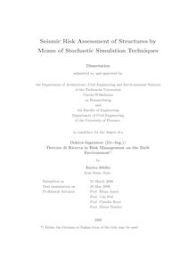Seismic risk assessment of structures by means of stochastic simulation techniques [Elektronische Ressource] / by Enrico Sibilio