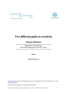 Two different paths to creativity (Dos caminos distintos hacia la creatividad)