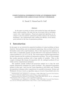 COMPUTATIONAL EXPERIENCE WITH AN INTERIOR POINT ALGORITHM FOR LARGE SCALE CONTACT PROBLEMS