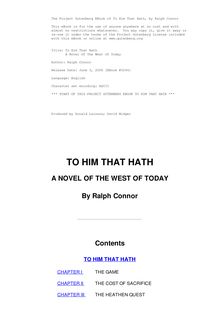 To Him That Hath: a Tale of the West of Today