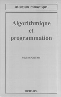 Algorithmique et programmation (coll. Informatique)