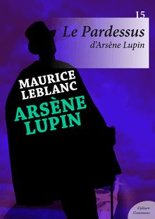 Le Pardessus d Arsène Lupin