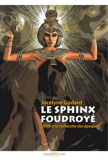 Le Sphinx foudroyé de Jocelyne Godard