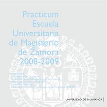 Practicum. Escuela Universitaria de Magisterio de Zamora 2008-2009