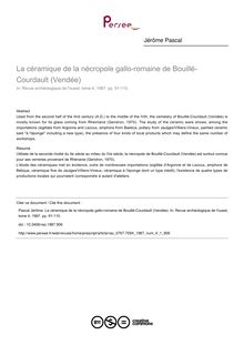 La céramique de la nécropole gallo-romaine de Bouillé-Courdault (Vendée) - article ; n°1 ; vol.4, pg 91-110