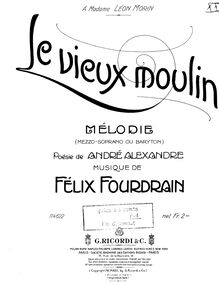 Partition complète, Le vieux moulin, Mélodie, D minor, Fourdrain, Félix