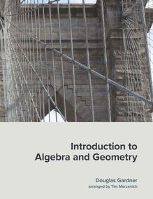 Introduction to Algebra and Geometry