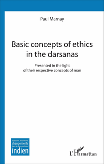 Basic concepts of ethics in the darsanas