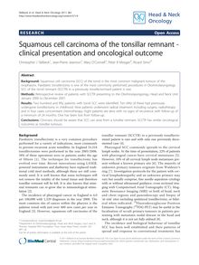 Squamous cell carcinoma of the tonsillar remnant - clinical presentation and oncological outcome
