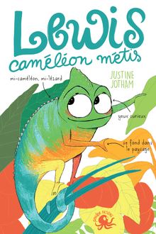 Lewis, caméléon métis - Lecture roman jeunesse tolérance - Dès 8 ans