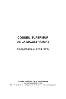 Conseil supérieur de la magistrature : rapport annuel 2004-2005