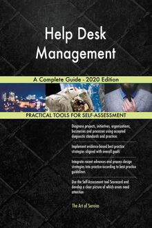 Help Desk Management A Complete Guide - 2020 Edition
