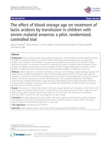 The effect of blood storage age on treatment of lactic acidosis by transfusion in children with severe malarial anaemia: a pilot, randomized, controlled trial