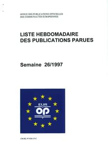 LISTE HEBDOMADAIRE DES PUBLICATIONS PARUES. Semaine 26/1997