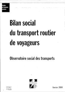 Bilan social du transport routier de voyageurs. Données 2006-2007.- Edition août 2008