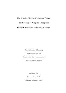 The middle Miocene carbonate crash [Elektronische Ressource] : relationship to neogene changes in ocean circulation and global climate / vorgelegt von Thomas Westerhold