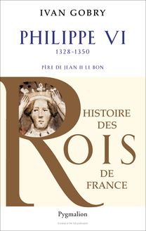 Philippe VI - 1328-1350